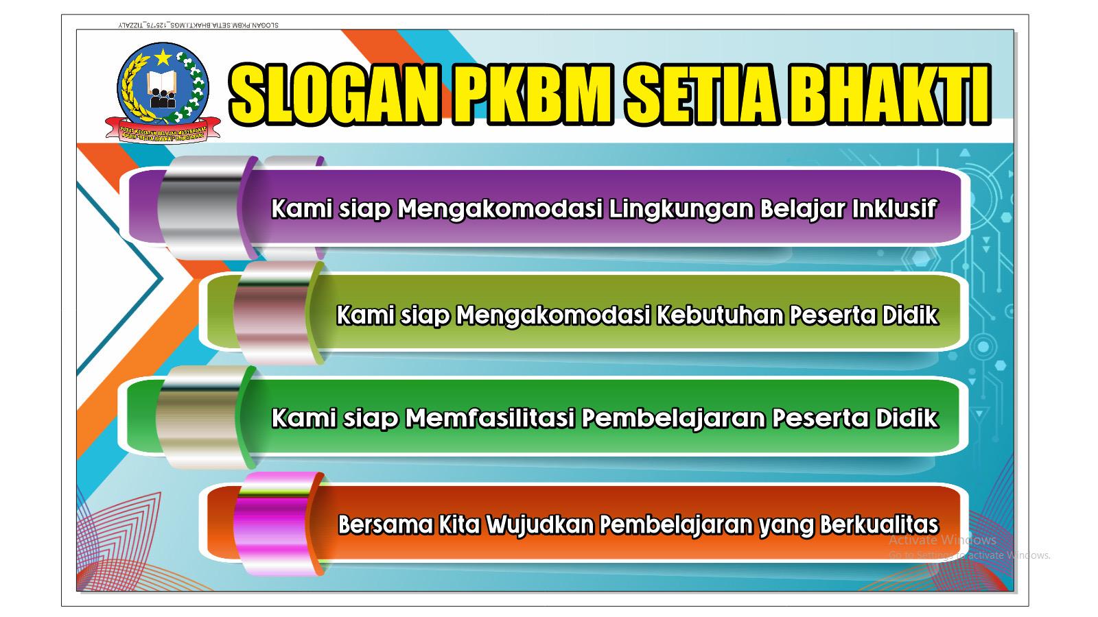 SLOGAN PKBM SETIA BHAKTI